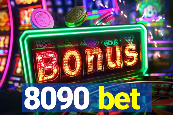 8090 bet